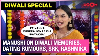 Manushi Chhillar on her Diwali memories, dating rumours, Rashmika Mandanna's viral deepfake, SRK