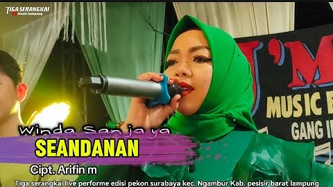 SEANDANAN - Winda Sanjaya - Live panggung - Cipt. Arifin M