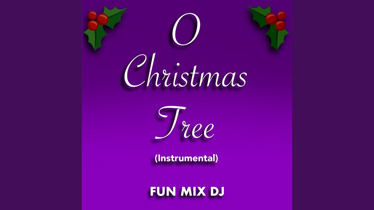 O Christmas Tree (Instrumental) YouTube