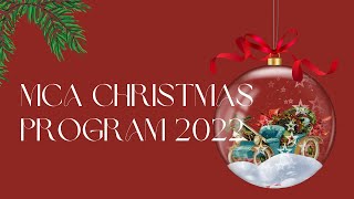 MCA Christmas Program 2022