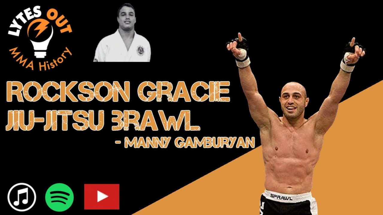 Rockson Gracie Jiu-Jitsu Brawl! - Manny Gamburyan 