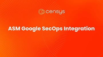 Censys ASM Google Security Operations Integration