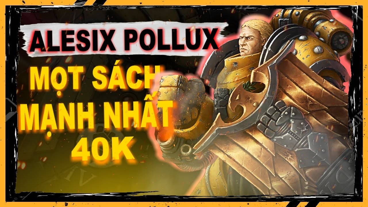 ABU | TẠI SAO ALEXIS POLUX LẠI LÀ TÊN MỌT SÁCH VĨ ĐẠI CỦA WARHAMMER 40K #warhammer40k