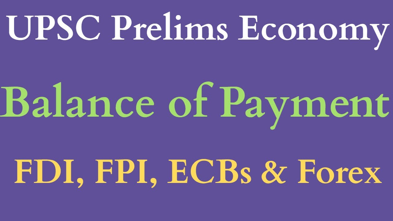 Fdi Upsc Balance of Payment | FDI & FPI | UPSC Prelims Economy - YouTube