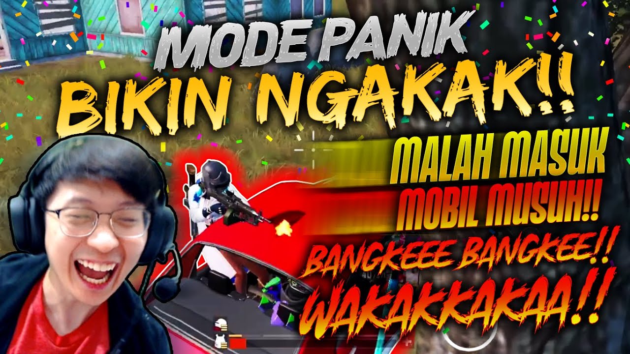 MASUK KEDALAM MOBIL MUSUH KARENA PANIK BIKIN NGAKAK ABIS! KONYOL MOMENT! | PUBG MOBILE