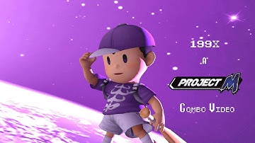 199X - A Project M Ness Combo Video ft. Boiko