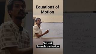 #physics #Equations of Motion#V=U+at# formula derivation.