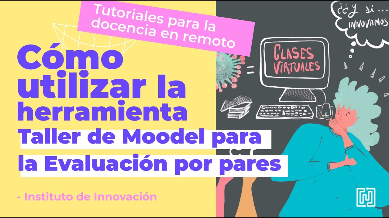 Cómo utilizar la herramienta Taller de Moodel para la Evaluación por pares
