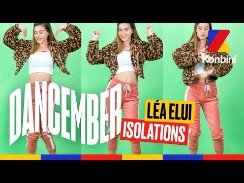 Dancember #23 - Isolations (ft Léa Elui)