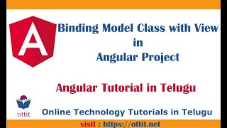 How to bind model class with view in Angular | Angular Tutorial in Telugu Part 13