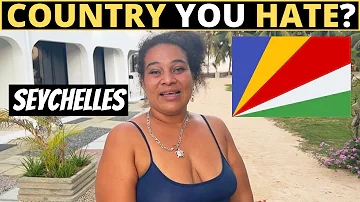 Which Country Do You HATE The Most? | SEYCHELLES