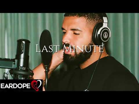 drake---last-minute-*new-song-2019*