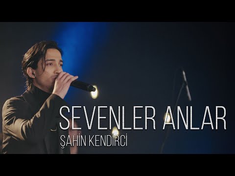 Şahin Kendirci - Sevenler Anlar ( Akustik Live Performans )