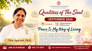 September 17th 2026 - Insightful Thursday - Qualities of the Soul - Peace Is My Way Of Living