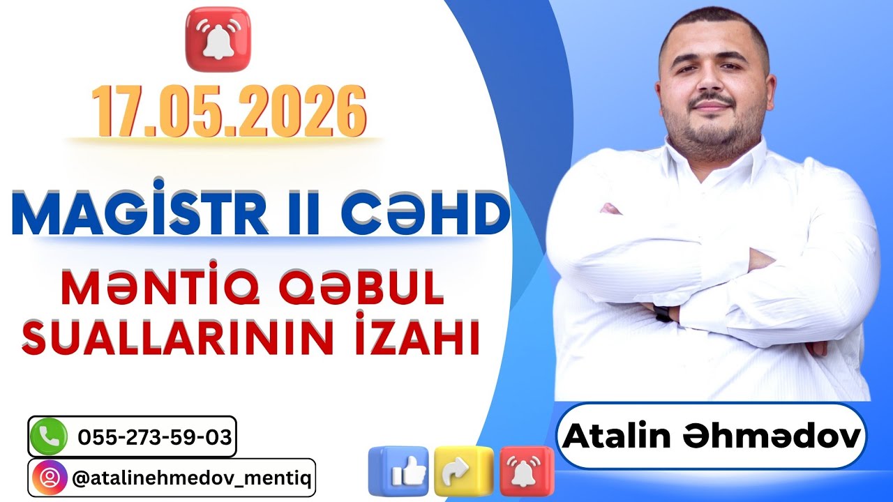 Atalin MAGISTR 2-ci cəhd Məntiq 2026 qəbul suallarının izahı-( Part 1) Atalin ...
