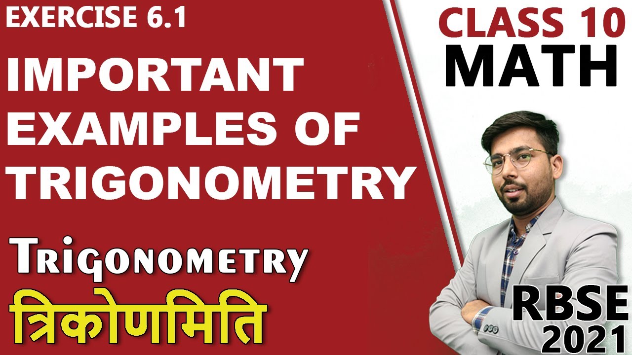 Important Examples of Trignometry | Maths Class 10 Exercise 6.1 Math ...