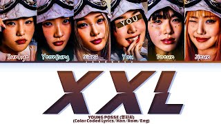 YOUNG POSSE"XXL" (6 Members) Lyrics|You As A Member