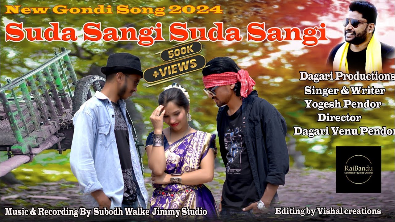 Suda Sangi Suda New gondi song 2024 Singer yogesh pendor Music Jimmy Studios Dagari Venu pendor