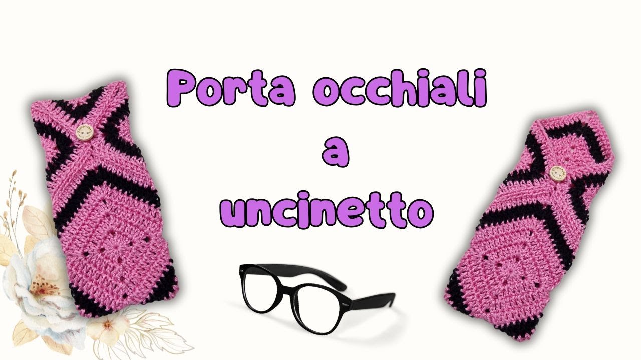 Porta occhiali a uncinetto facilissimo