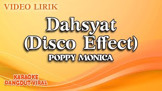 Poppy Monica - Dahsyat Disco fx (Official Video Lirik)