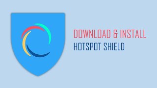 How to Download & Install Hotspot Shield VPN for Windows PC 2020 screenshot 5