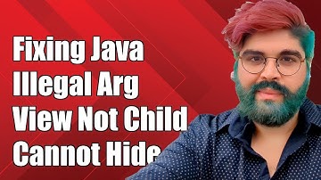Fixing java.lang.IllegalArgumentException: View is Not a Child, Cannot Hide