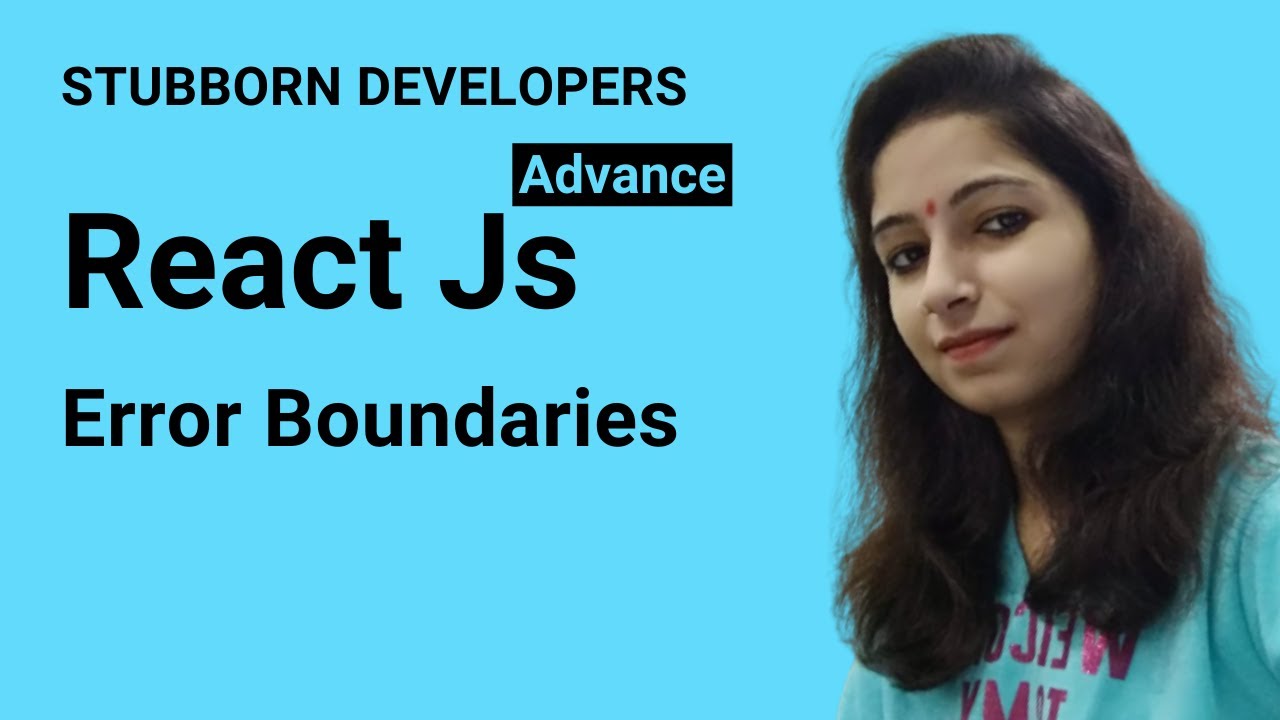 Error Boundary in React js | ComponentDidCatch in React in Hindi 2022 ...