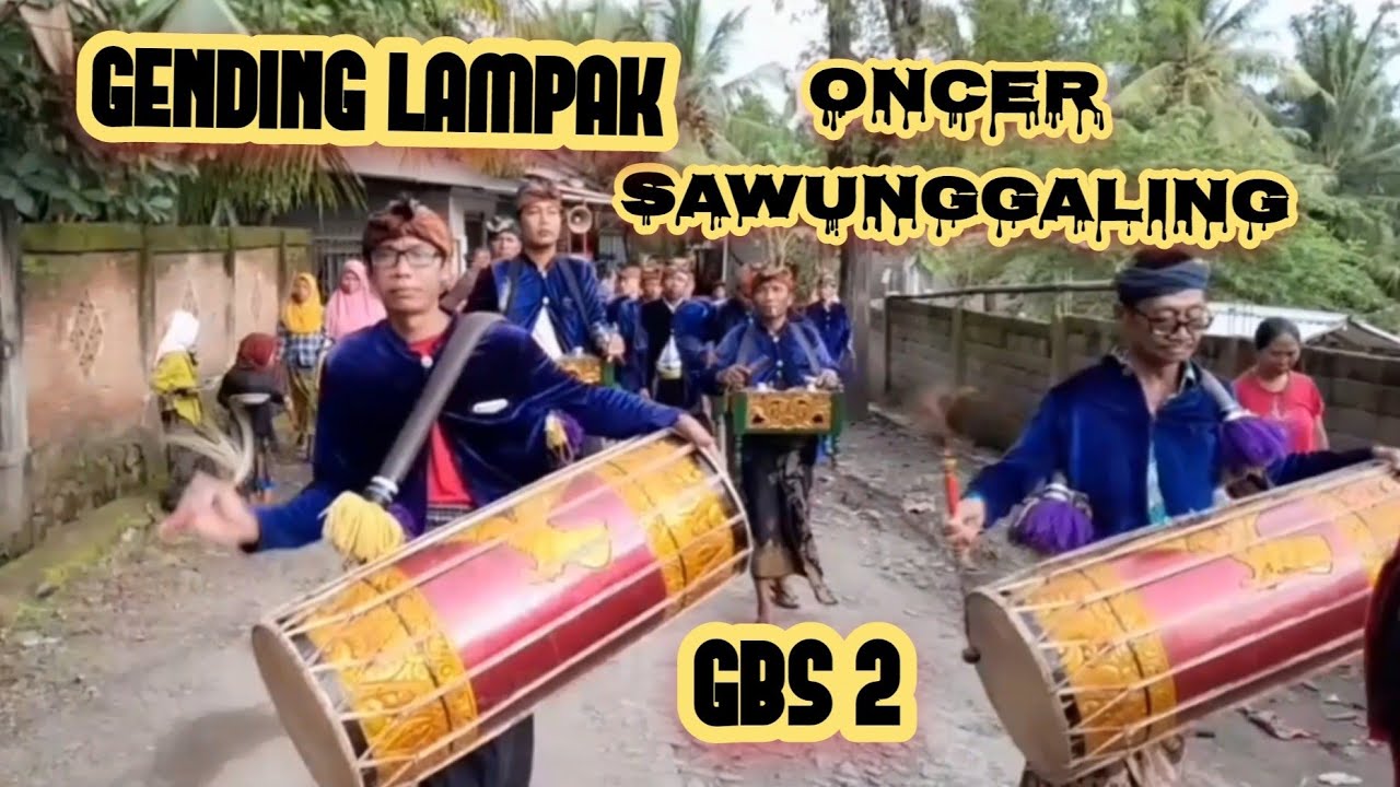 Gending Lampak Nabuh GBS 2 ONCER SAWUNGGALING