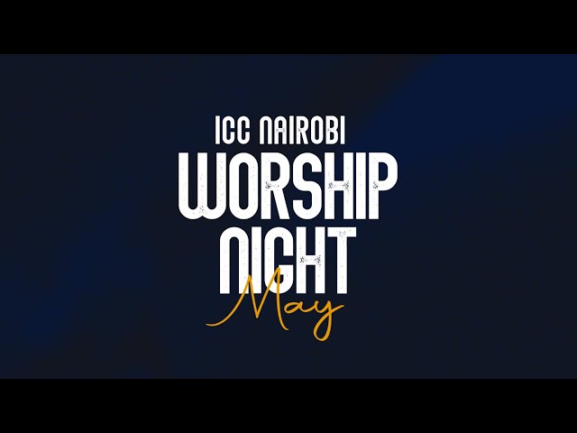 Worship Night | May 2024 Edition class=