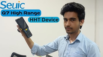 Seuic Q7 High Range HHT Device | High Range Handheld Terminal Device For Ware House | #seuic