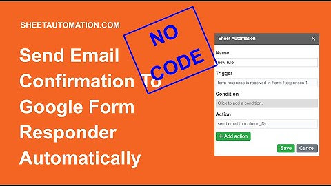 Automatically send email confirmation to Google Form responder