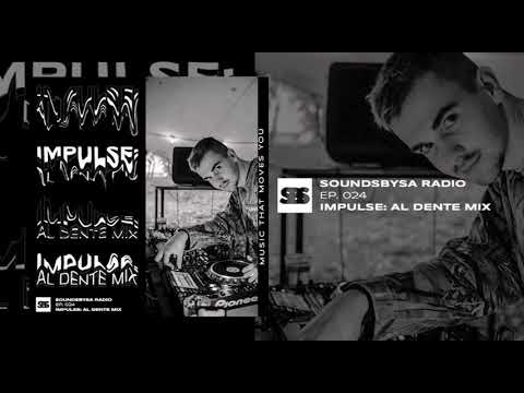 Guarda IMPULSE: Al Dente Mix - Ep. 024 (DJ Mix) su YouTube