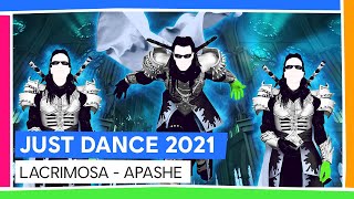 LACRIMOSA - APASHE | JUST DANCE 2021 [OFFICIAL]