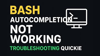 Linux Troubleshooting Quickie 2: Bash Autocompletion Not Working