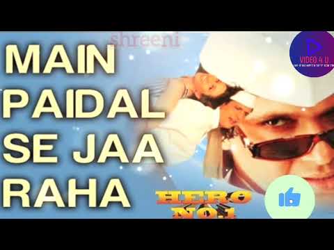 #MainPaidalSeJaa #Govinda #Karisma #VinodRathod #poornimasongs #HeroNo1@bollywoodoriginalsongs4you