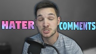 NEATMIKE READS HATER COMMENTS