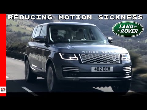 Reducing Motion Sickness in Self Driving Cars By Jaguar Land Rover