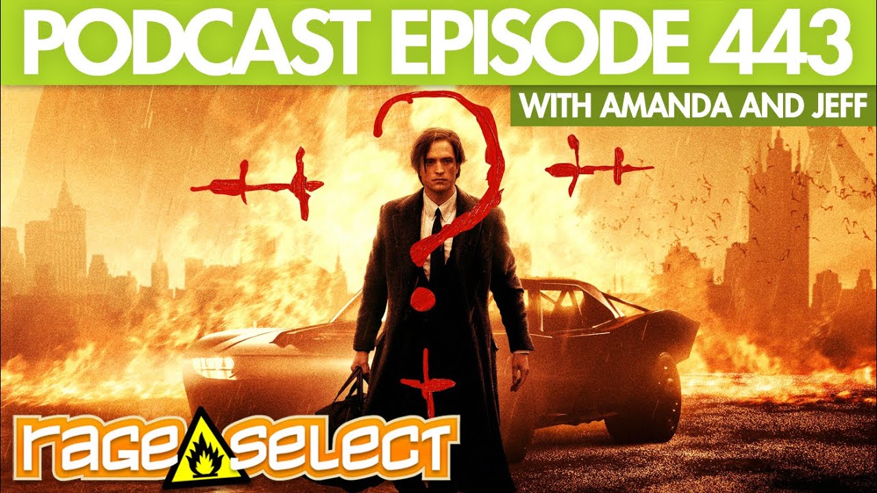 The Rage Select Podcast: Episode 443 with Amanda and Jeff!