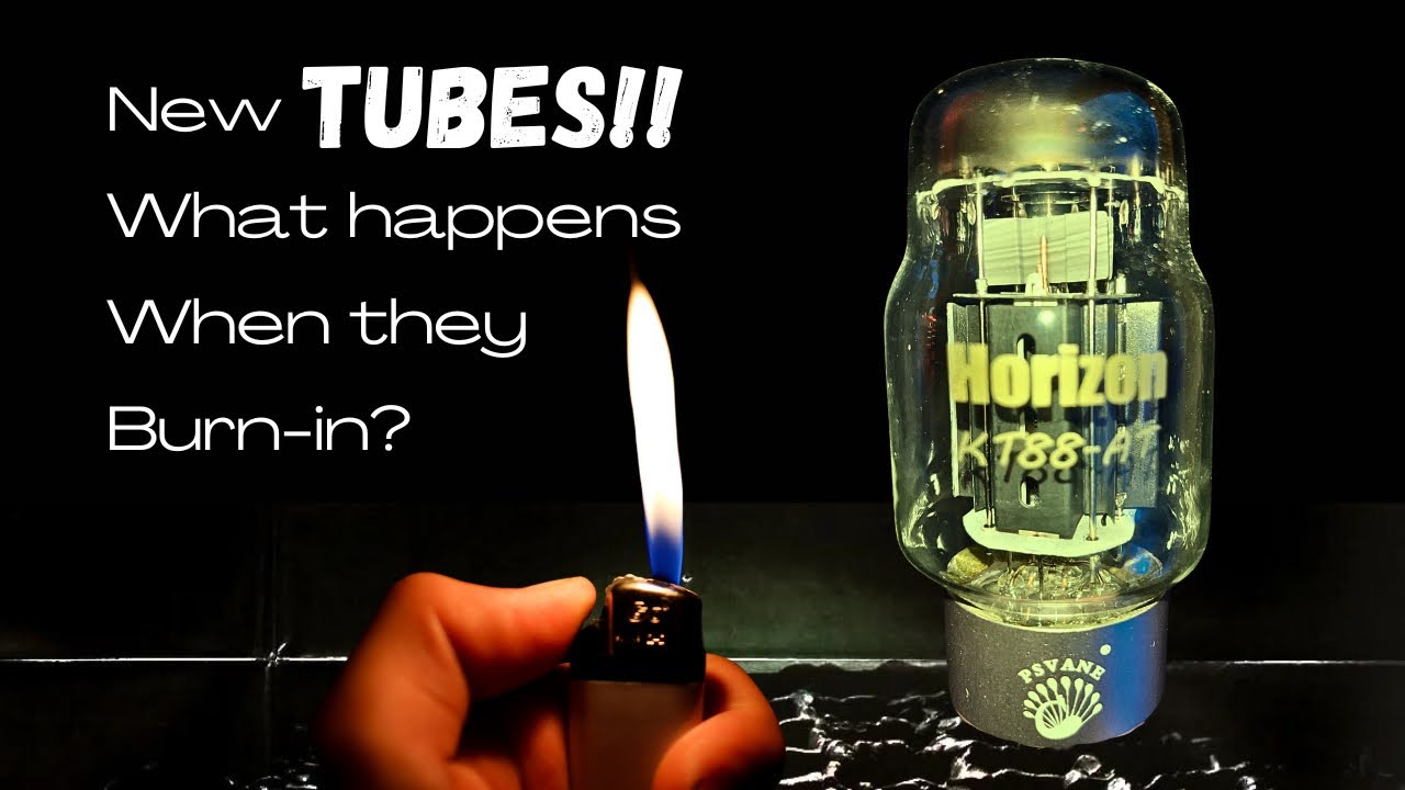 Burn-in of Tubes, what happens?? The New PSVANE SWEET SPOT | Horizon Series KT88