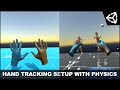 Unity3d oculus quest hand tracking setup with physics