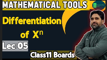 Mathematical Tools class 11 physics | differentiation of Xⁿ by ab-initio method