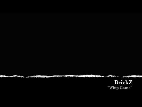 BrickZ - Whip Game