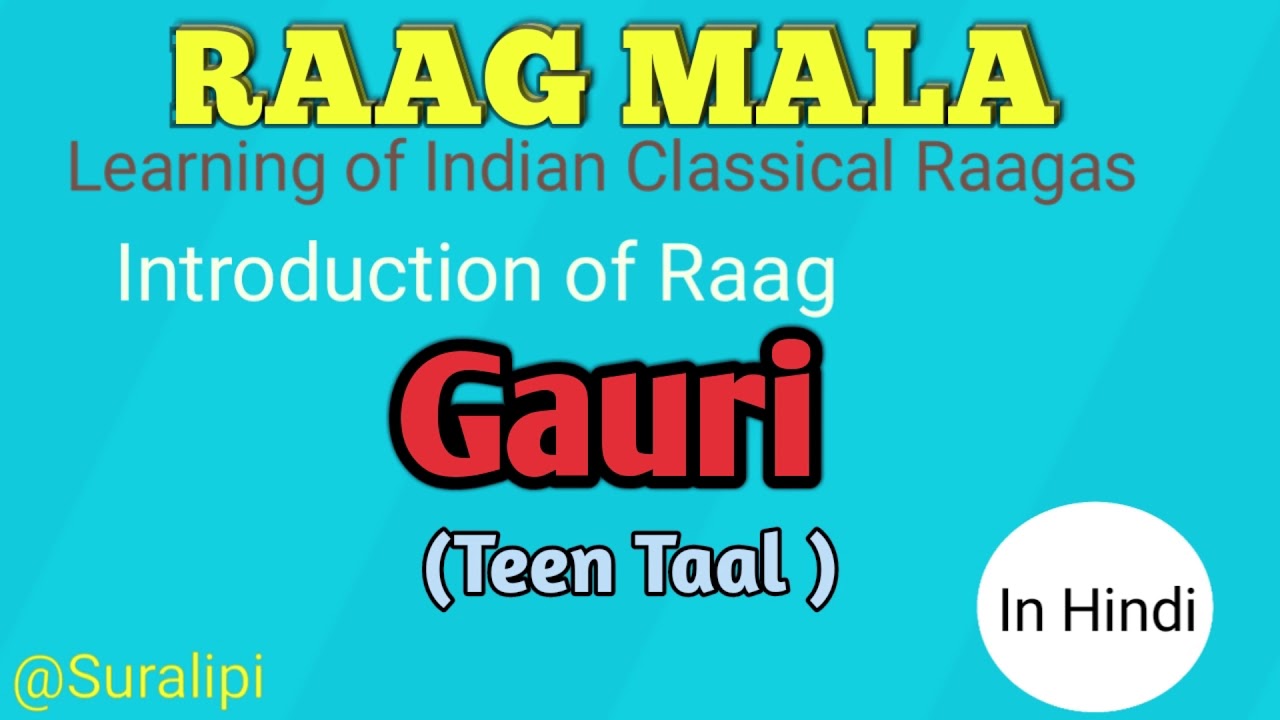 Learn Raag Gauri Vocal | Classical ragas | Classical Music | Suralipi