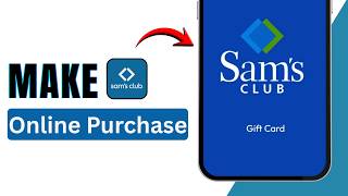 How to Use a Gift Card on Sam's Club Online (2026) | Pay with a Sam's Club Gift Card