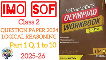 Class 2| IMO | SOF | Olympiad | 2024 Paper | Logical Reasoning | Part 1| Q 1 to 10| 2025 - 26 | MTG.