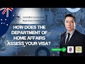 How does the Department of Home Affairs decide on your visa?