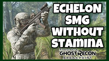 THE ECHELON SMG with NO STAMINA is TERRIBLE - Ghost Recon Breakpoint PVP