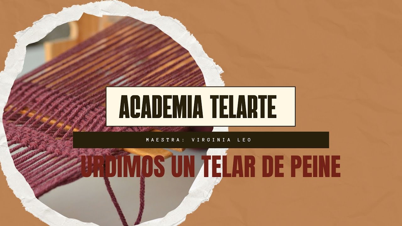 Urdimos un telar de peine
