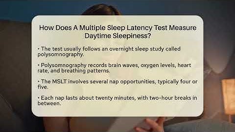 How Does A Multiple Sleep Latency Test Measure Daytime Sleepiness? - Sleep Apnea Support Network