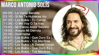 Marco Antonio Solís 2024 MIX Las Mejores Canciones  La Venia Bendita, Si No Te Hubieras Ido, Lo...